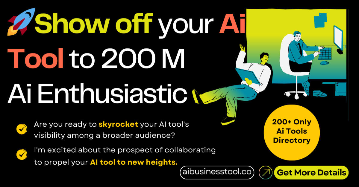 Show Off Your Ai Tool to 200M AI Enthusiasticc